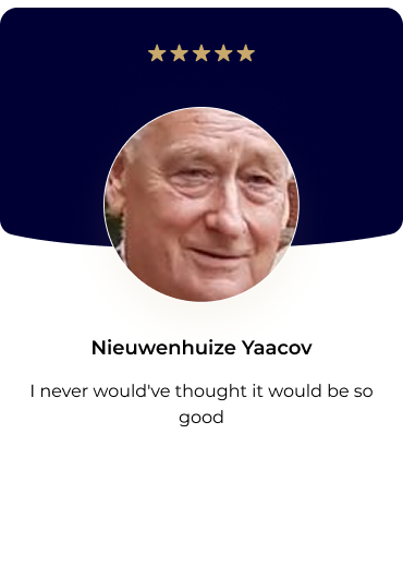 Nieuwenhuize Yaacov — I never would have thought it would be so good.